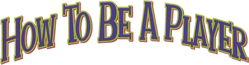 How to Be a Player logo