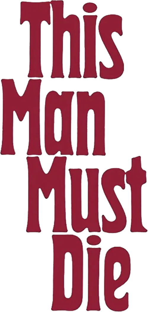 This Man Must Die logo