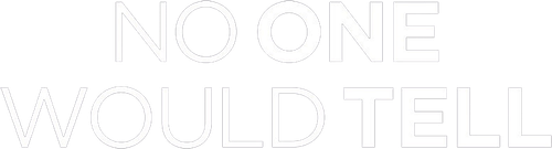 No One Would Tell logo