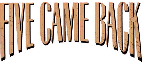 Five Came Back logo